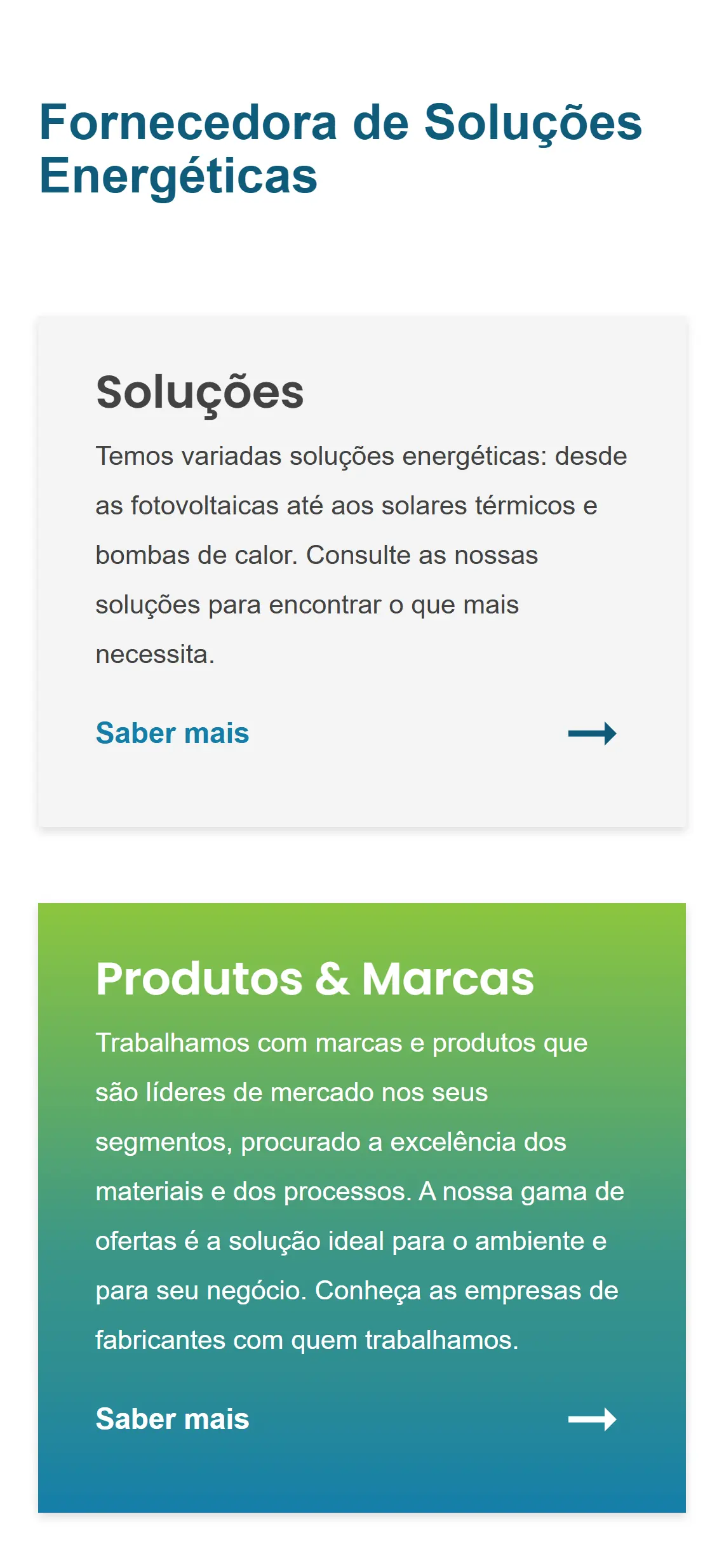 Secção "Fornecedora de Soluções Energéticas" no telefone, com os cartões empilhados um sobre o outro: "Soluções" em fundo cinzento claro e "Produtos & Marcas" em gradiente de verde a azul, cada um com um parágrafo e o link "Saber mais" com seta.