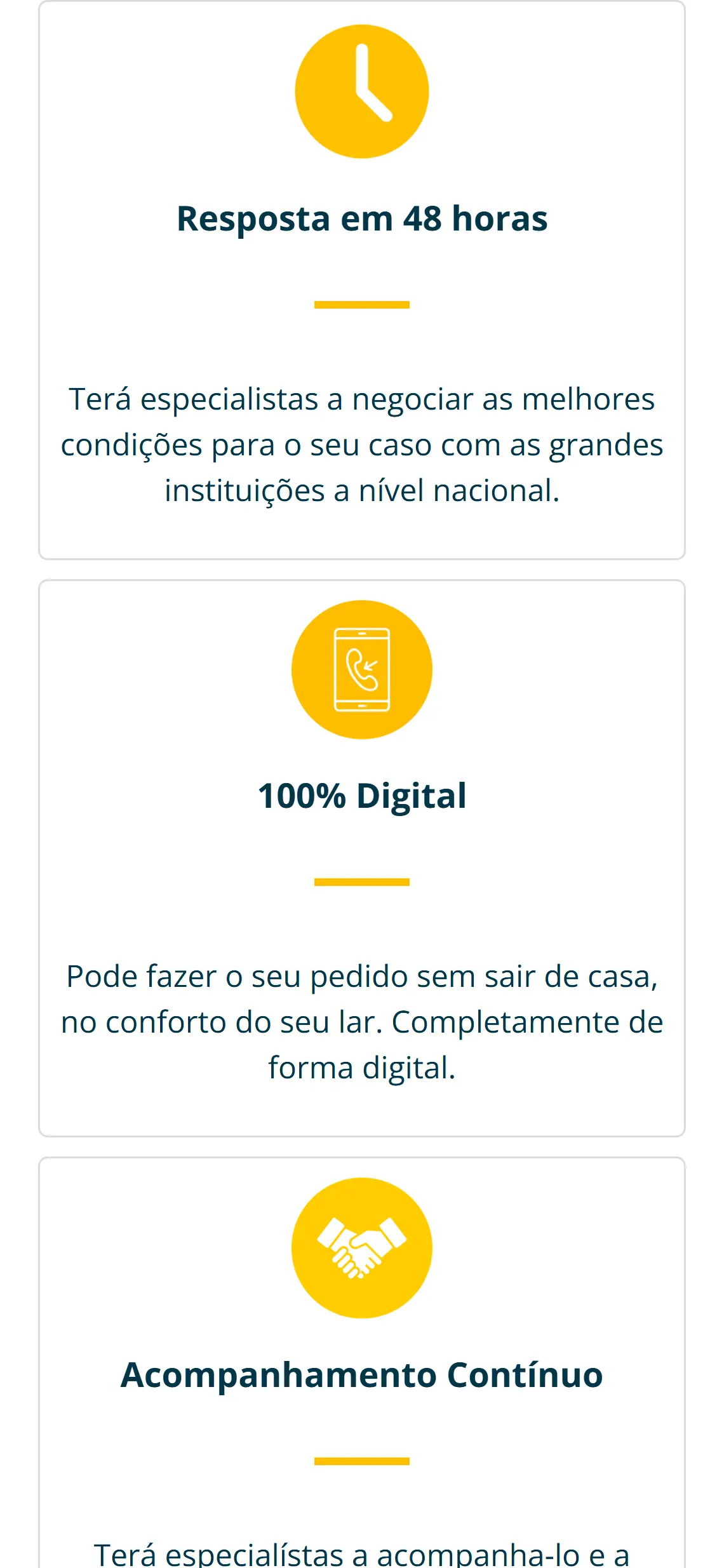 Ecrã de telemóvel com três cartões empilhados — Resposta em 48 horas, 100% Digital e Acompanhamento Contínuo — cada um com um ícone amarelo redondo, um título e um parágrafo curto.