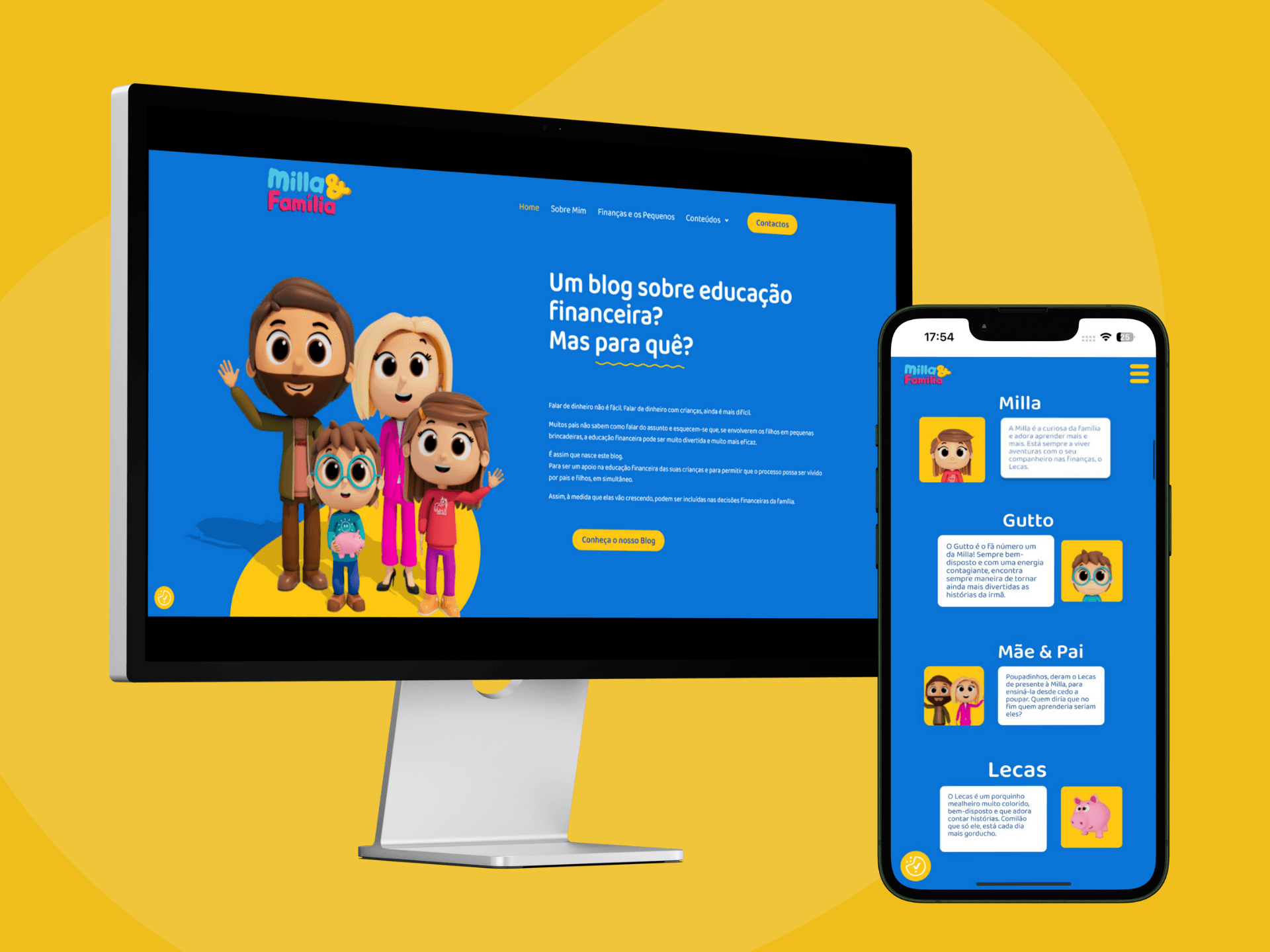 Mockup do site sobre fundo amarelo: um monitor com a página inicial do blog — fundo azul, o logótipo Milla & Família, a ilustração 3D da família de quatro sobre uma forma amarela e o título Um blog sobre educação financeira? Mas para quê?, seguido de parágrafos e de um botão amarelo — e, à direita, um telemóvel com a página das personagens, com os cartões de Milla, Gutto, Mãe & Pai e Lecas.